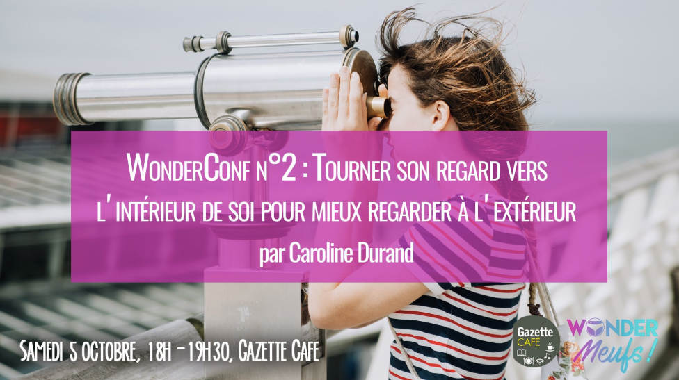 Conférence — Tourner son regard vers l'intérieur.