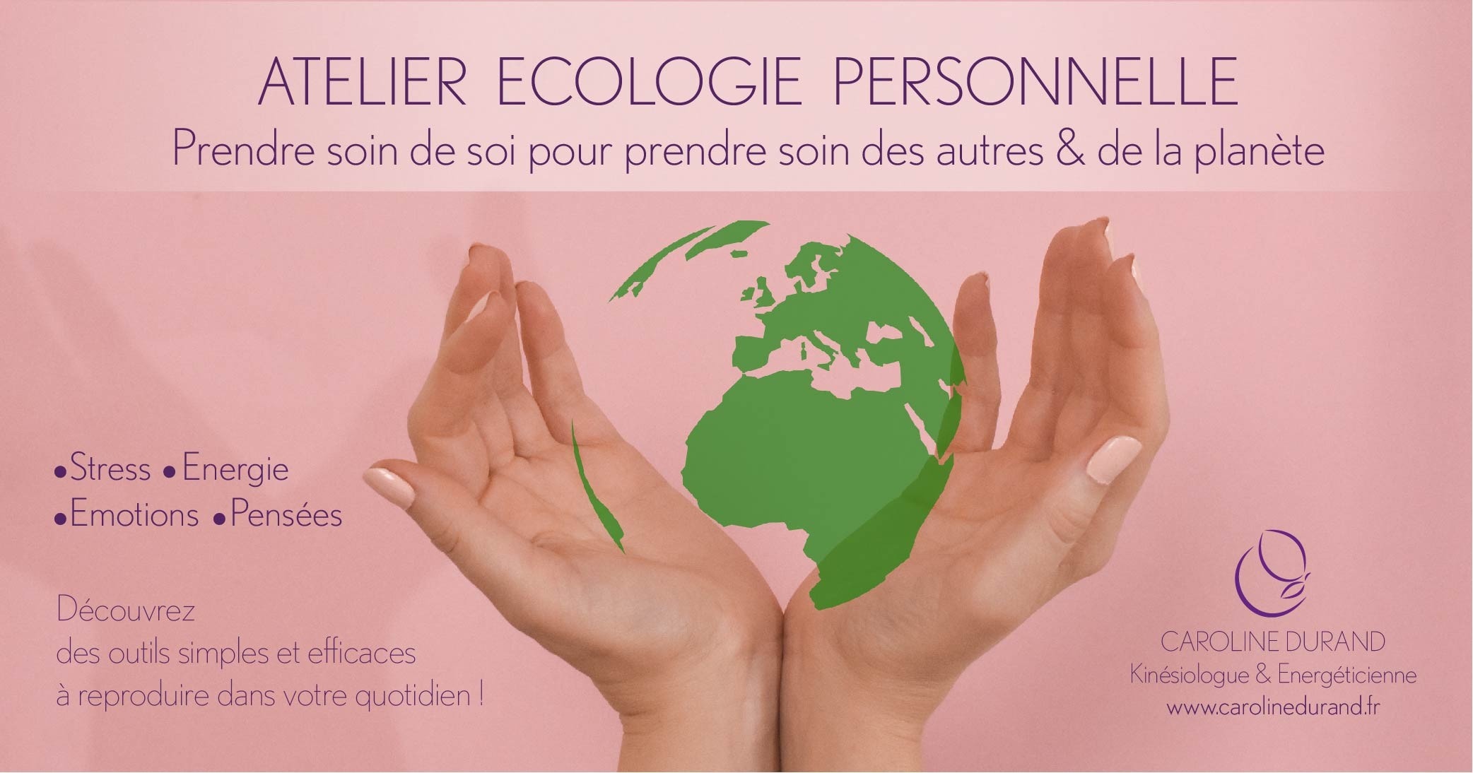 Atelier — Écologie Personnelle, prendre soin de soi pour prendre soin de la planète.